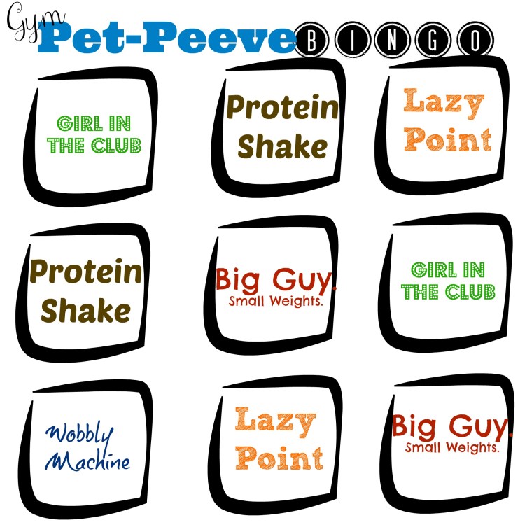 gym pet peeve bingo, gym don'ts, things not to do at the gym, the most annoying gym goers